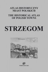 Strzegom Atlas Historyczny Miast Polskich